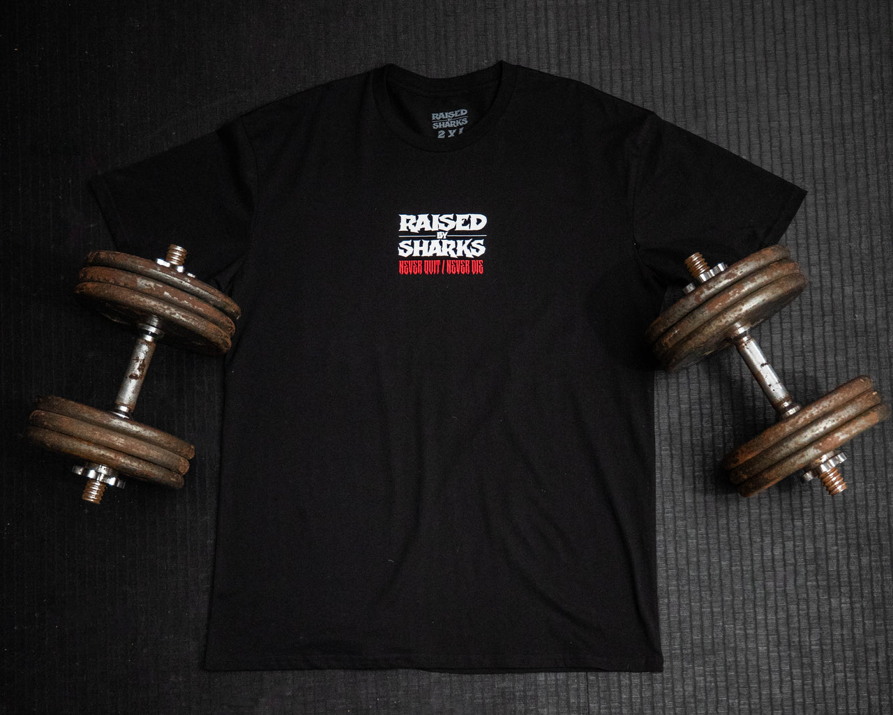 Never Quit//Never Die T-Shirt